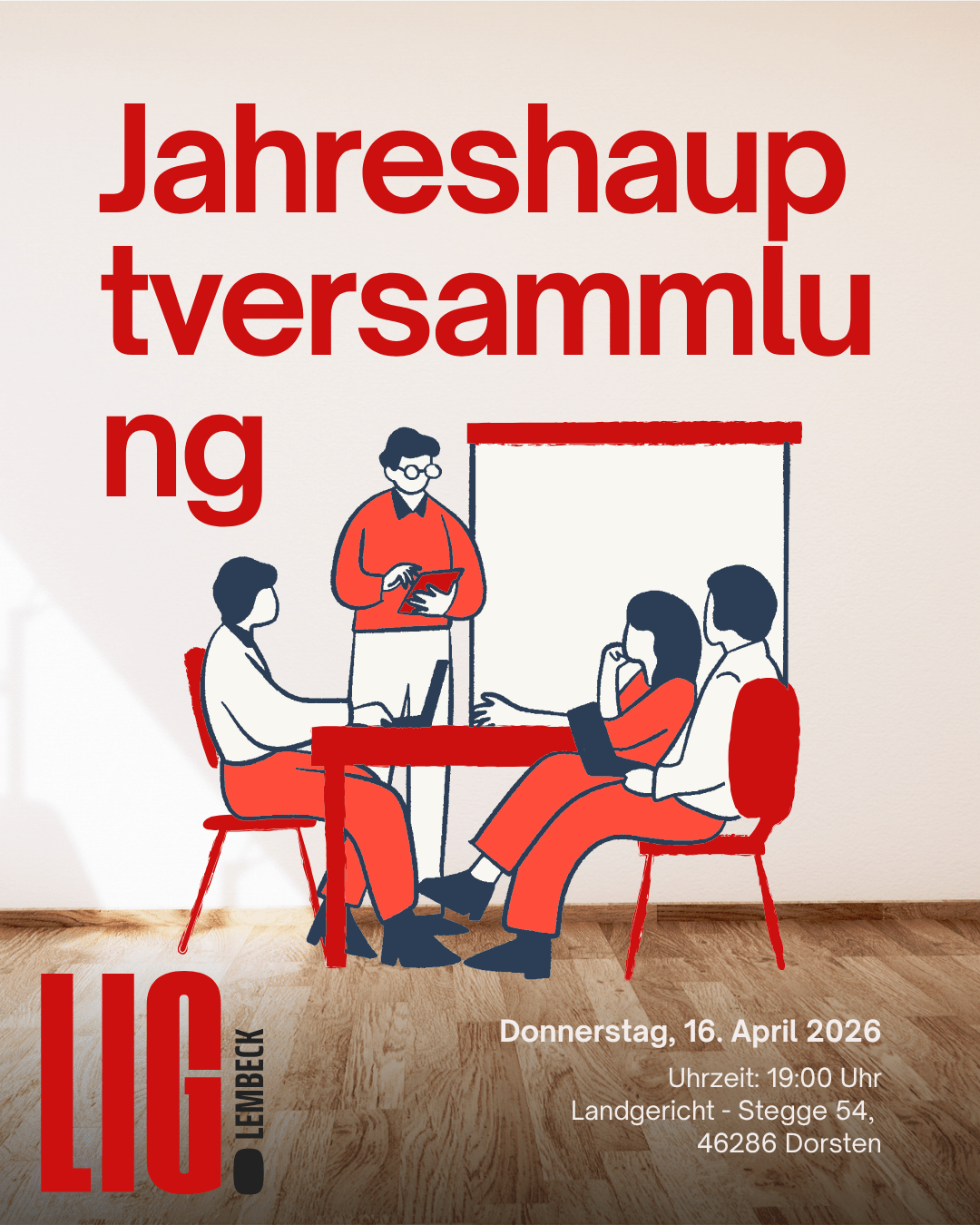 Jahreshauptversammlung der LIG Lembeck am 16. April 2026
